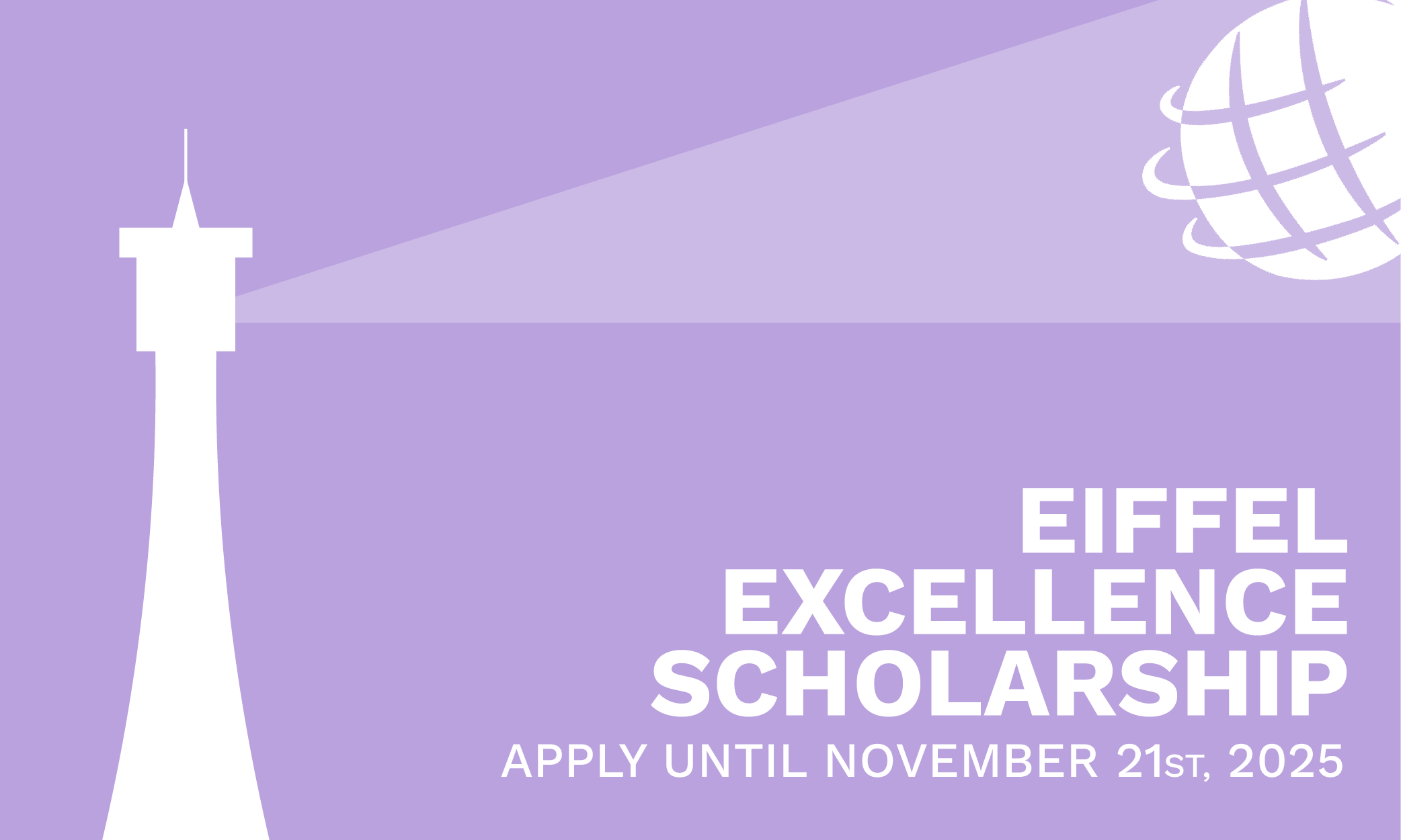 Apply now for the Eiffel Excellence Scholarship 2025!