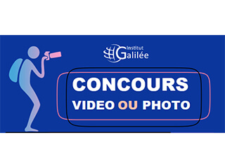 Lancement du concours photo et vidéo de l’Institut Galilée